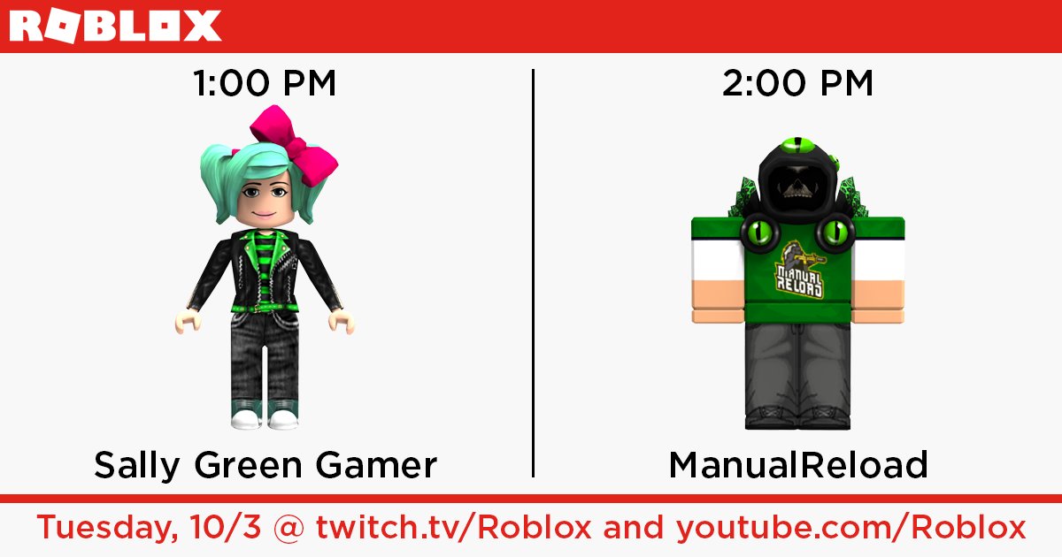 Roblox On Twitter Catch Roblox Guest Streams From Green Machines Sallygreengamer And Manualreload Starting At 1pm Pdt On Our Twitch And Youtube Channels Https T Co 4dhernxi0l - sallygreengamer roblox name