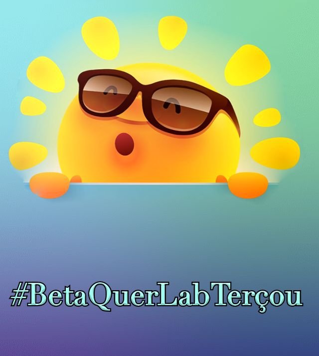 Boa tarde! Não importa que as regras do jogo mudou, nós do #BetaQuerLab vamos continuar aqui interagindo. E hj o #BetaQuerLabTerçou 🤗
