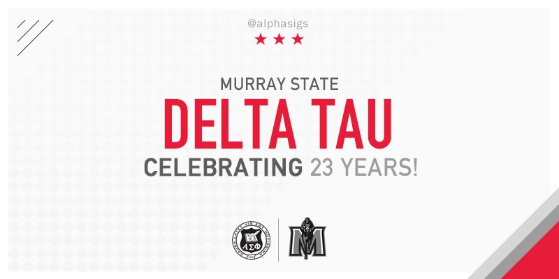 alphasigs's tweet photo. Happy Founders Day to the men of Delta Tau (Murray State)! #23YearsStrong #AlphaSig https://t.co/XDcPU7Vb8J