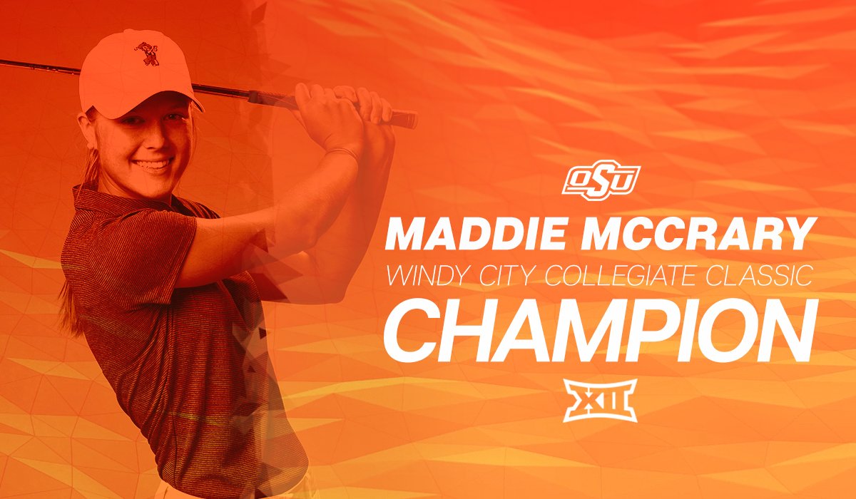 OSUcowgirlgolf's tweet photo. Congrats to @maddiekmccrary on winning the Windy City title today. Birdies on 16 &amp; 18 sealed the Cowgirl's 1st career victory. #golfschool https://t.co/KXL6Vxwa6Y