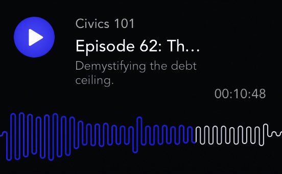 Civics 101 Podcast On Twitter What S The Debt Ceiling And Why