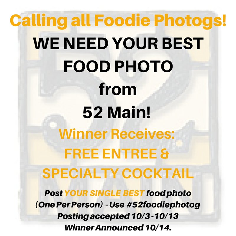 52Main's tweet photo. Have you ever taken an awesome shot of our food at 52 Main? #52foodiephotog #52Main #Comewhereitsfun https://t.co/wmpzKQqSLF
