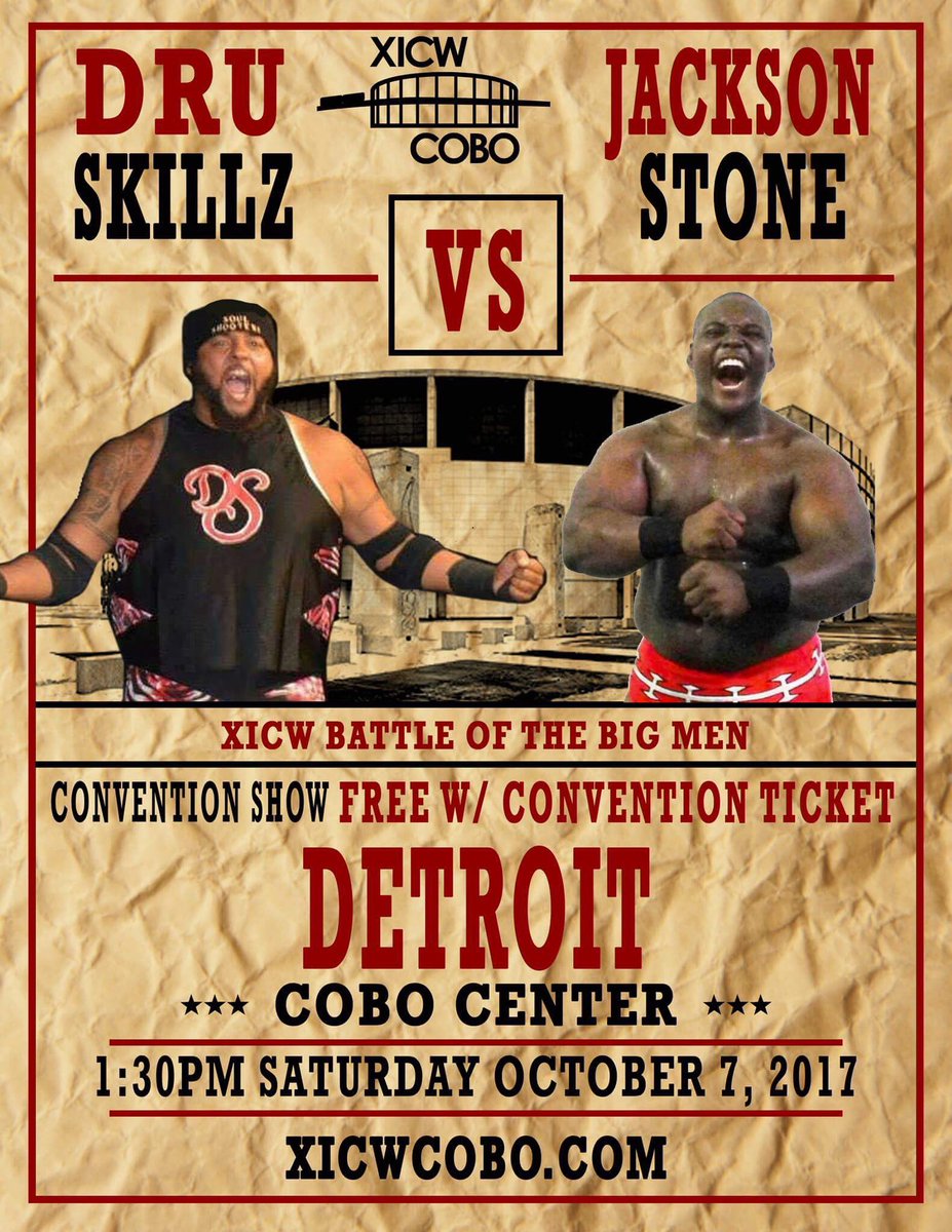 realXICWDetroit's tweet photo. 10/7 FREE SHOW during the CONVENTION! @DruSkillz v @Jackson_Stone20 @cobocenter https://t.co/T7aFObIBTi https://t.co/vGrpGE7QNo