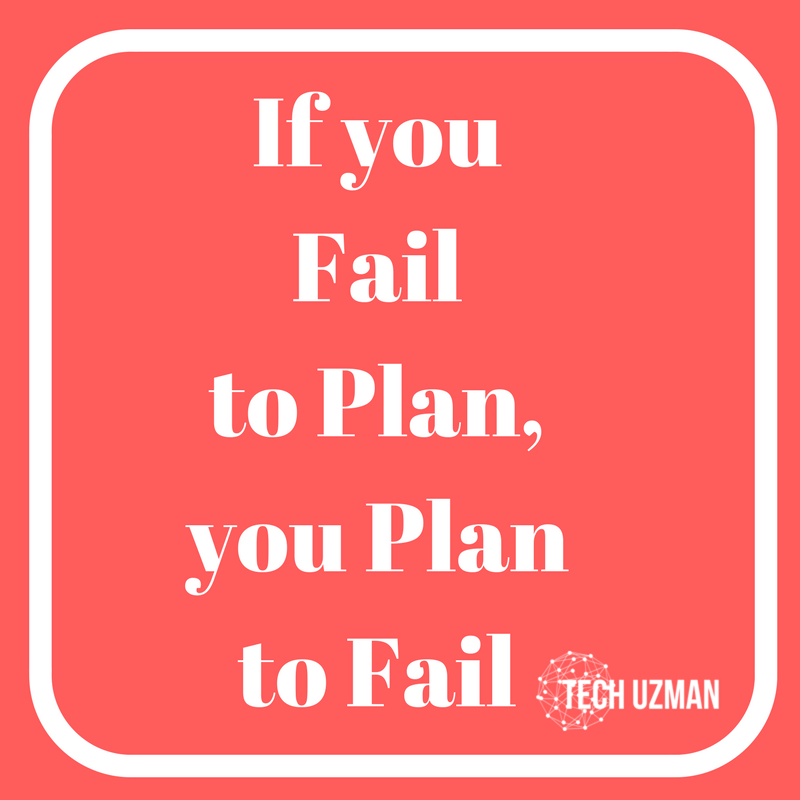 TechUzman's tweet photo. if you #fail to #plan, you plan to fail !
#planning is worthy 
#techuzman https://t.co/NTT2VRJmUT