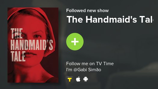 gaabsrawr's tweet photo. I just added The Handmaid's Tale to my library! https://t.co/QnJn3rfb50 #tvtime https://t.co/2oabRQ2s9O
