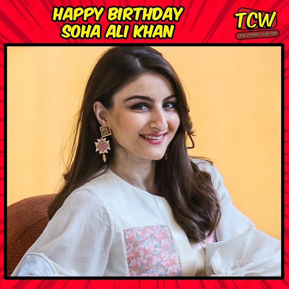 Happy Birthday and Happy Motherhood, Soha Ali Khan. 