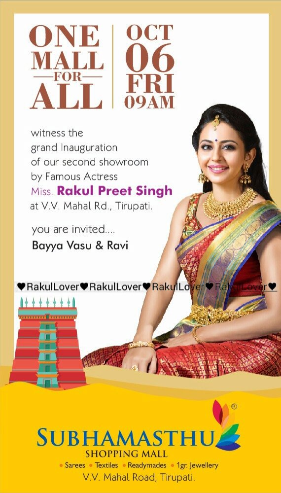 RakulLover's tweet photo. Witness the grand inauguration of second showroom by our #DazzlingBeauty @Rakulpreet #SUBHAMASTHU shopping mall @ #Tirupati on oct6th 9Am๐๐๐ https://t.co/mwUGB94JEs