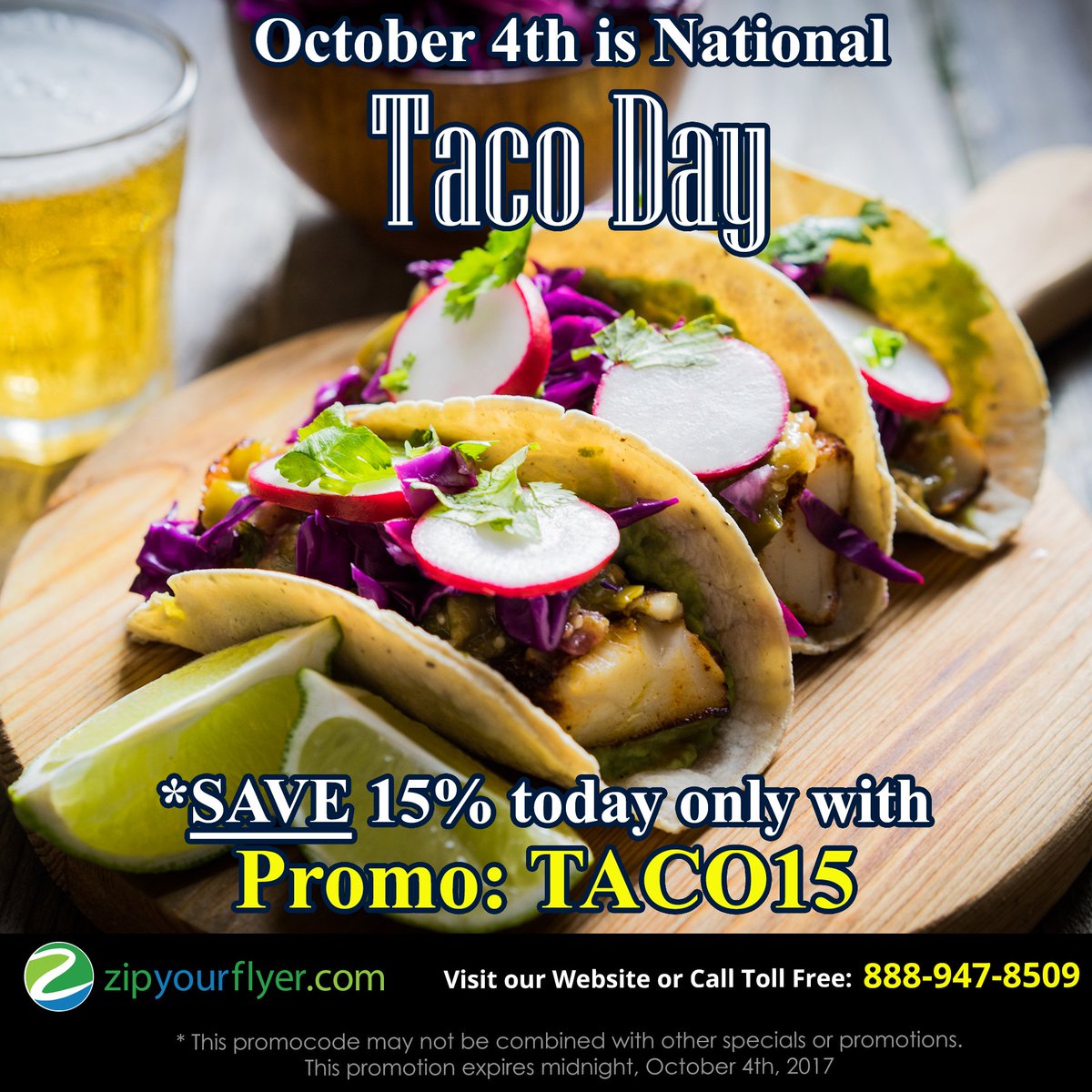 ZipYourFlyer's tweet photo. Today is #NationalTacoDay. Enjoy a #Taco and this #Promo for 15% off #EmailFlyer orders today only! #RealEstate
https://t.co/1BTrepj4hQ https://t.co/DsNoiccugJ