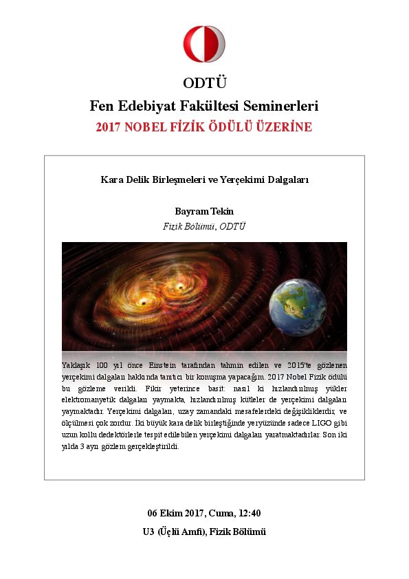 PhysicsMETU's tweet photo. Fen Fakultesi Semineri : Prof Dr Bayram Tekin, 2017 Fizik Nobel Ödülü Üzerine https://t.co/arkRrX5XLq