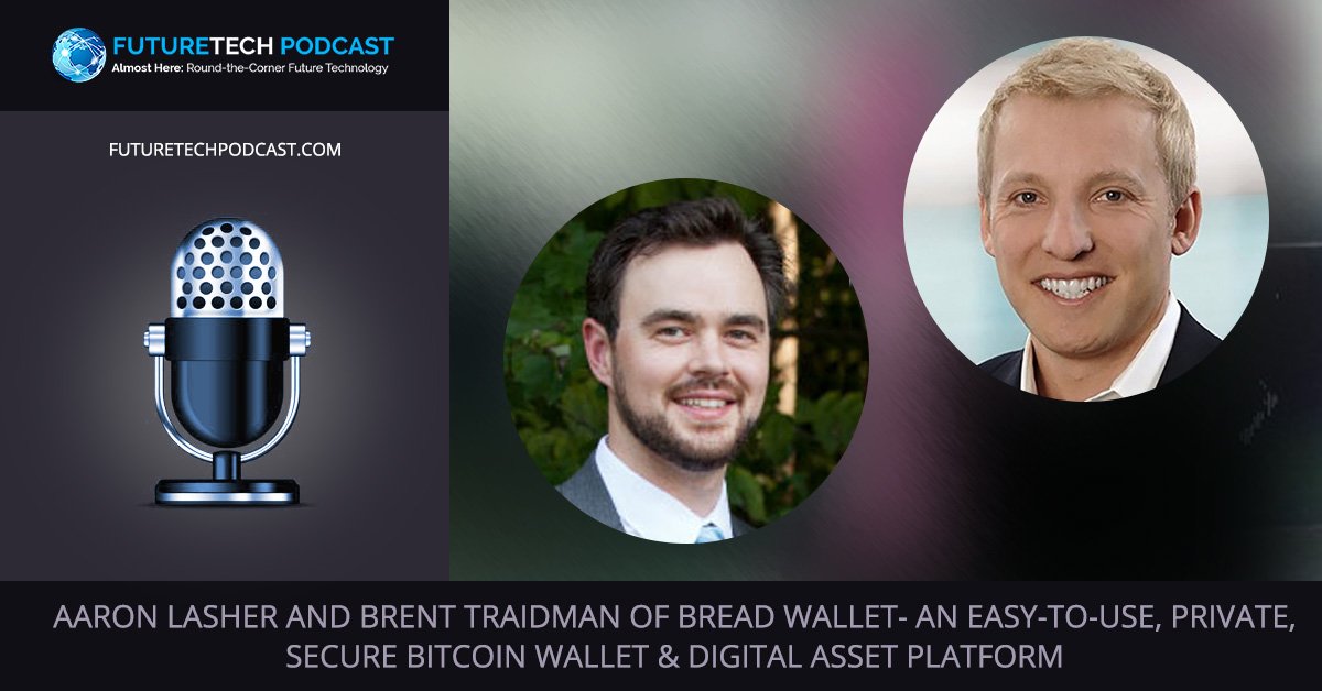 BTraidman's tweet image. Podcast w/myself and @aaronlasher  #BitcoinWallet &amp;amp; #DigitalAssetPlatform @breadapp goo.gl/J12Mjw  #Fintech