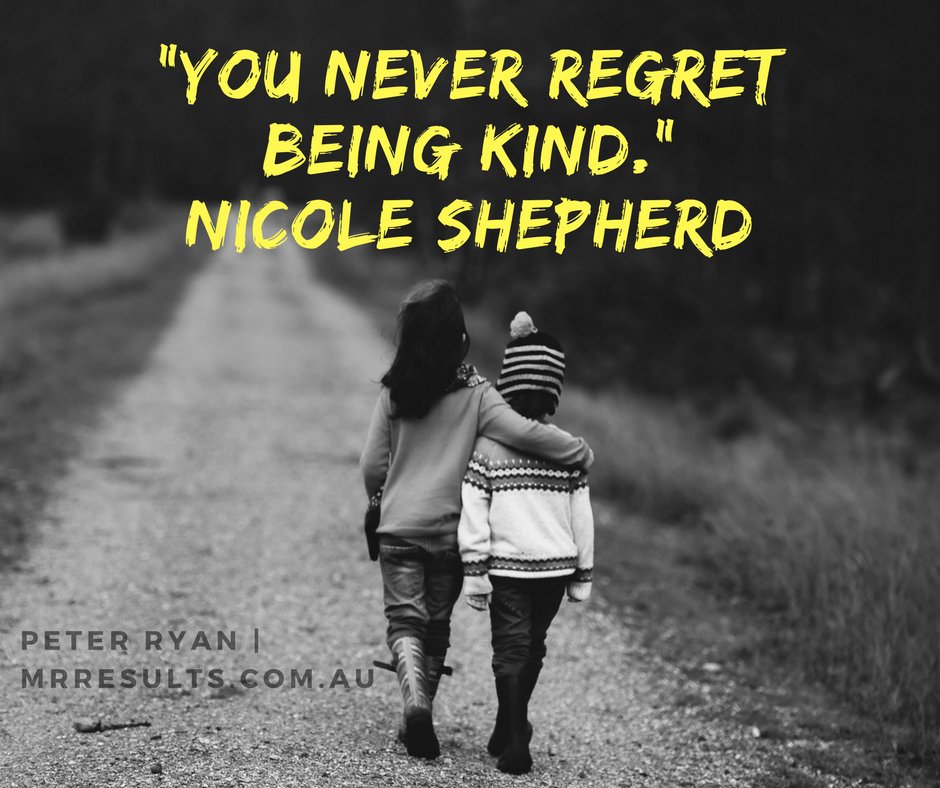 MrResult's tweet photo. "You never regret being #kind." Nicole Shepherd #wordsofwisdom #bestquotes https://t.co/ruw8Dv04on