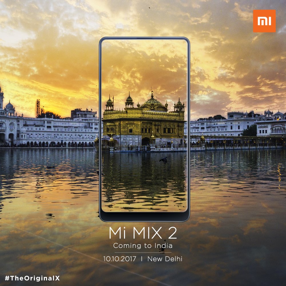 XiaomiIndia's tweet photo. Mi MIX 2 is finally coming to India on 10/10! RT if you've been waiting for this Premium Flagship smartphone by Xiaomi! #TheOriginalX https://t.co/s3E8ZEZdBw