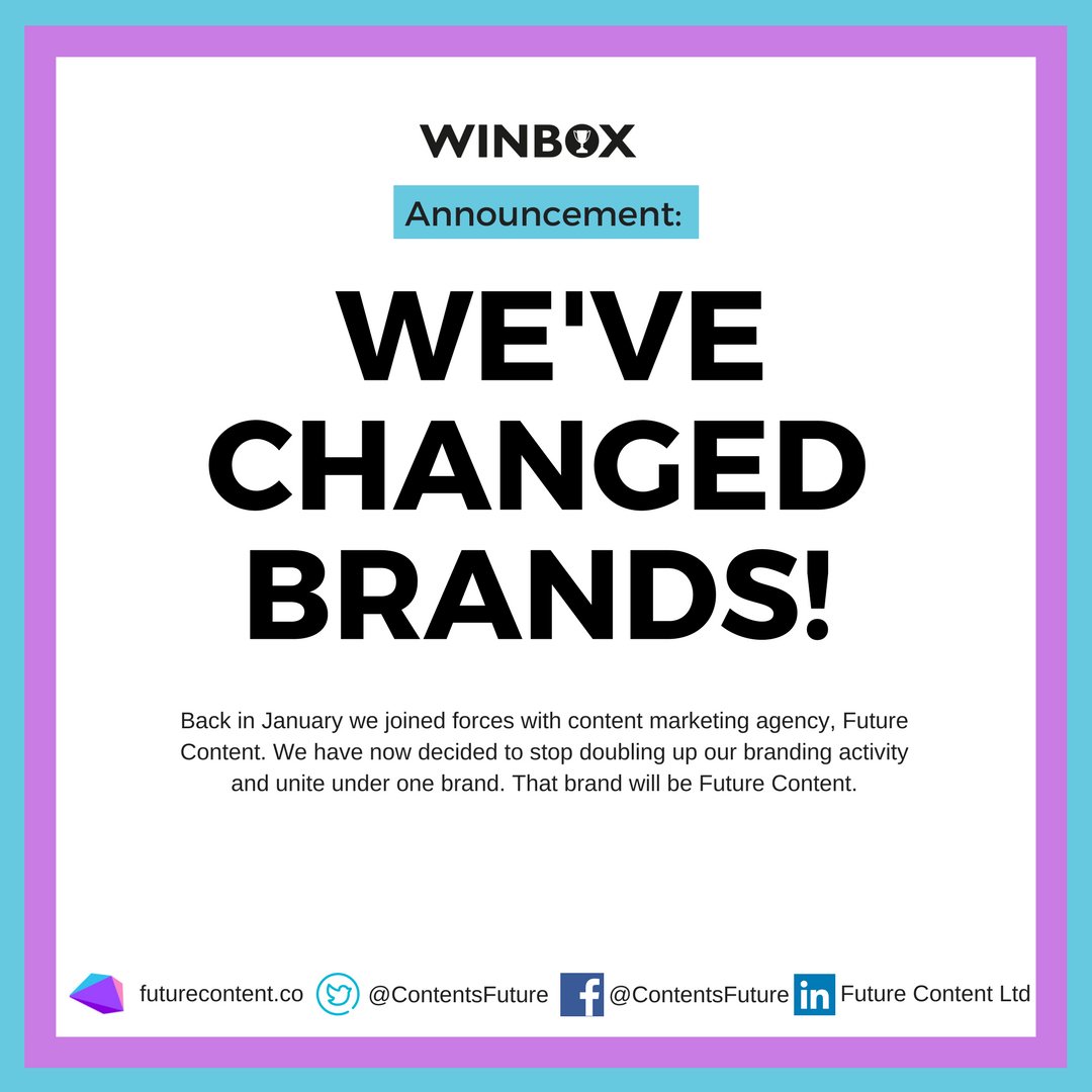 WinboxLtd's tweet photo. We're no longer Winbox! Having merged with Future Content back in Jan, we've decided to unite under one brand. Follow us now @ContentsFuture https://t.co/IsvYnIGtWp