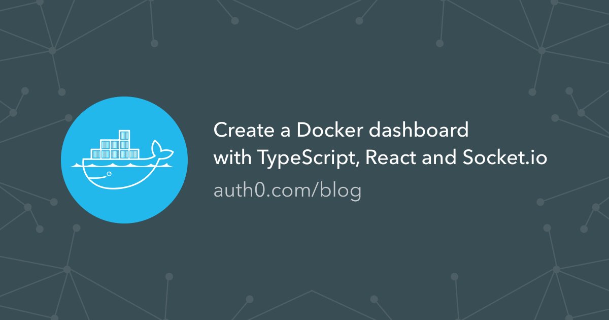 Let's create a functioning web-based dashboard for #Docker with #TypeScript, #ReactJS and #SocketIO! 🐳 🛠 🏙 ⚛ → auth0.com/blog/docker-da…
