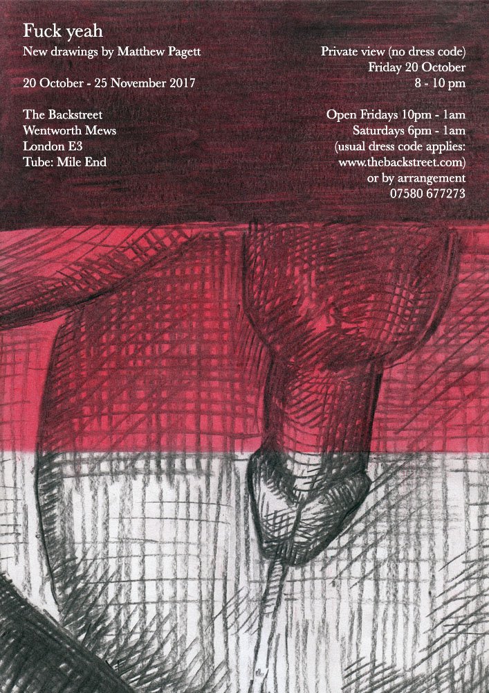 BackstreetE3's tweet photo. 'FUCK YEH'
New Drawings by Matthew Pagett
Private View (no dress code)
The Backstreet
Friday 20th October 2017
(until 25th November) https://t.co/fhw9Hj6H1r