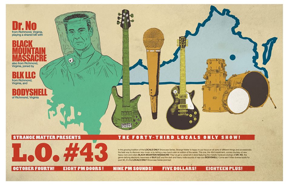 smatter929's tweet photo. Tonight! Locals Only 43 Featuring...
Dr. No, Black Mountain Massacre, BLK LLC &amp; @inabodyshell !
Only $5! #RVAMusic https://t.co/UGLiwhCBPX