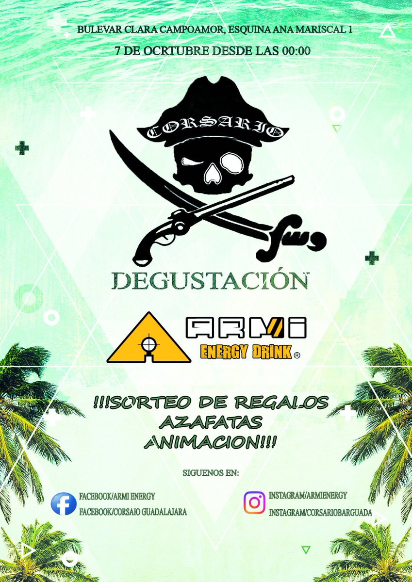 ARMIEnergy's tweet photo. Te esperamos este sábado 7 de Octubre en #CorsarioBar en Guadalajara
NO FALTES, PASAMOS LISTA!!
#LaEnergiaSeBebe
#ARMIEnergyDrink
#ARMIParty https://t.co/ZO8DK07tSf