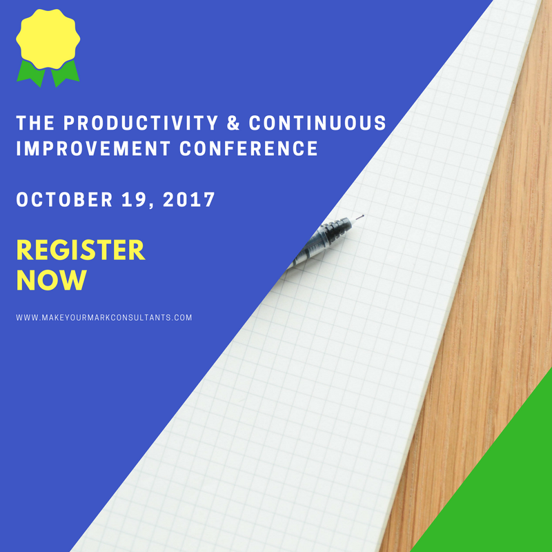 makeyourmarkc's tweet photo. #GuaranteedImprovement - Don’t forget to register for our #Productivity conference on Oct.19.2017 #PCIconference #ReadySetGrow https://t.co/vyggC3efBH