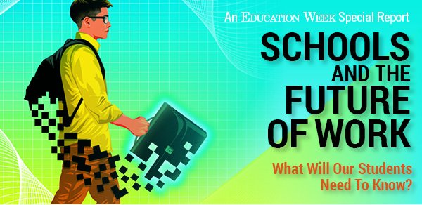 educationweek's tweet photo. What will our students need to know to be competitive in the future job market? https://t.co/r8kAnaxa4Z #SchoolsAndFutureWork https://t.co/UwBlhw52AY