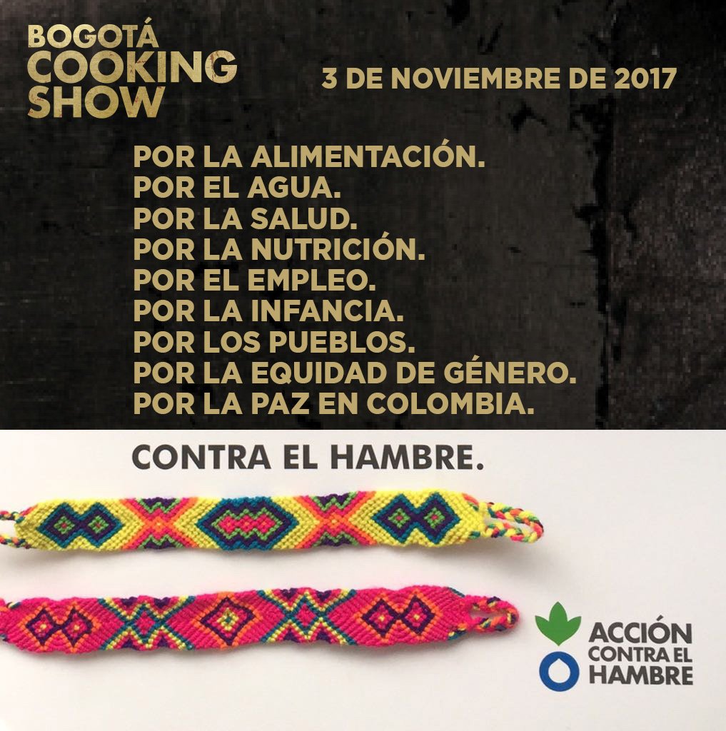 Este 3 de Noviembre, únete a la generación capaz de acabar con el hambre en Colombia #BogotáCookingShow, apoya <a href="/ACHColombia/">Acción contra el Hambre Colombia</a>