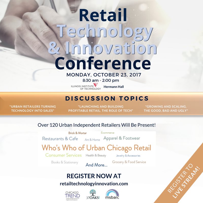 Chicago TREND is a proud sponsor of the Retail Technology & Innovation Conference, scheduled for Monday, Oct. 23, 2017.