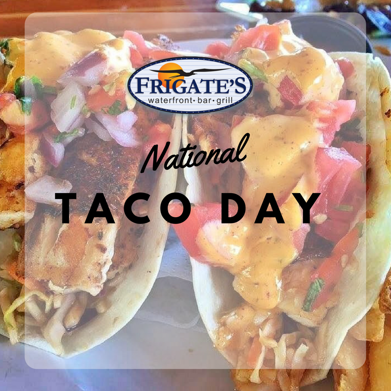 frigatesnpb's tweet photo. #NationalTacoDay we hope you will come celebrate with us. 
#FrigateNPB https://t.co/Q580XI4ez7
