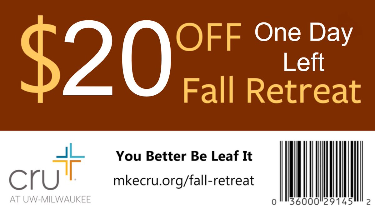 CruatUWM's tweet photo. 1 day left for $20 off #FallRetreat. Offer expires at the start of #Cru tomorrow. Register at https://t.co/qti9zeFdi2
#CruatUWM https://t.co/MKywJccxWM
