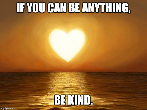 #BeKindToOneAnother