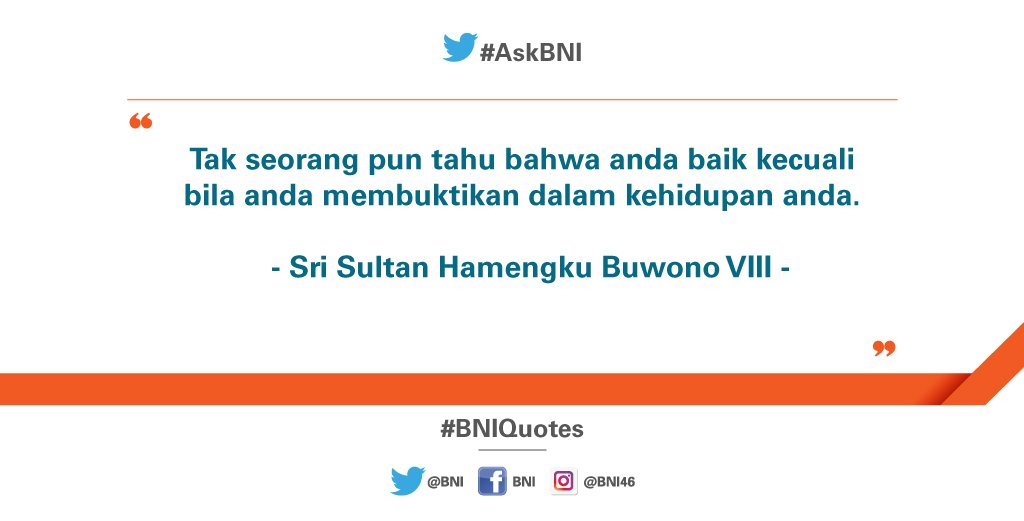 Perbuatan kita sehari-hari dapat mencerminkan jati diri kita. #BNIQuotes