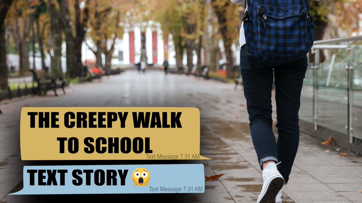 uDontTurnAround's tweet photo. Because today was Walk To School Day! https://t.co/7cfLtiy5j5 #WalktoSchoolDay #walktoschool #TextSomebody #text911 #creepystory #creepytext https://t.co/jdvVQn3uh3
