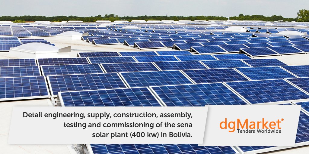 dgmarket's tweet photo. RFP: Detail engineering, supply, construction, assembly, testing and commissioning of solar plant in #Bolivia. 
 https://t.co/FxwXcEICq6 https://t.co/60RfkwiwwN