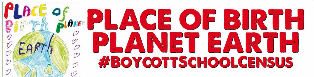 Place of birth? Planet Earth 🌏 
#BoycottSchoolCensus 
Take action to protect migrant children from state surveillance