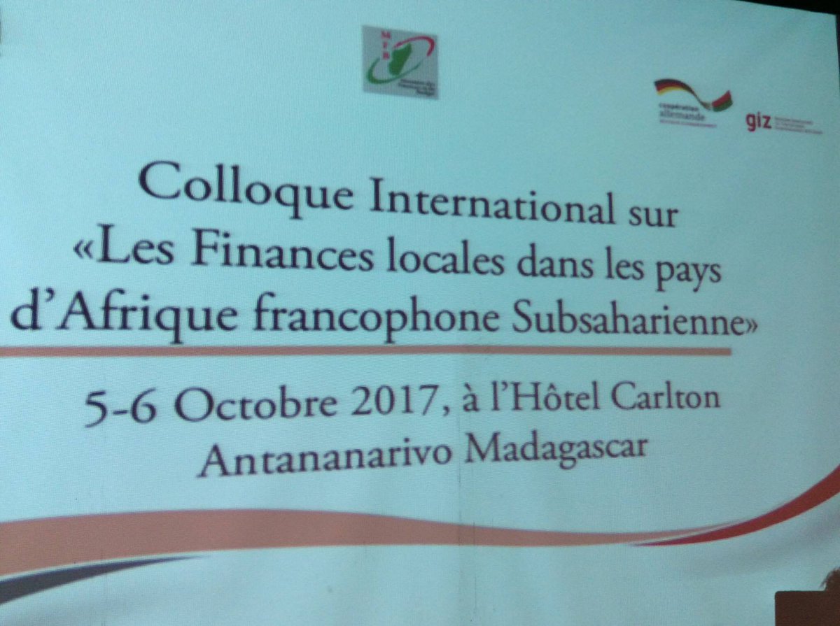 PresidenceMada's tweet photo. Ouverture du Colloque International sur "Les finances locales dans les pays d'Afrique francophone Subsaharienne au Carlton Anosy #Madagascar https://t.co/z0Va5rqpeB