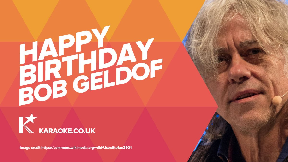 Happy Birthday to Bob Geldof! 