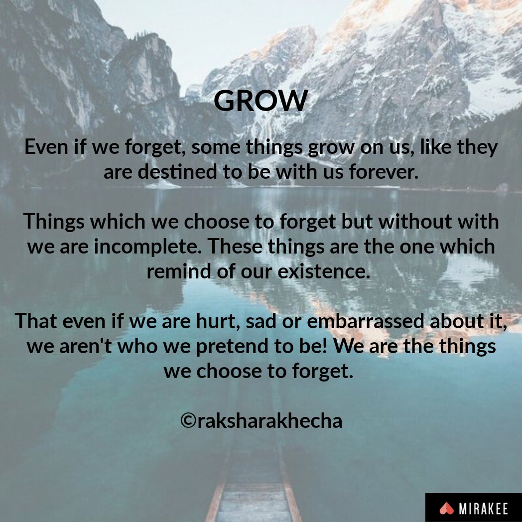 raksharakhecha's tweet photo. #growforbetter #thingsweforget #whoweare #mirakee 

Follow my writings on https://t.co/cst0pBZmLa https://t.co/aOy5uuhdwJ