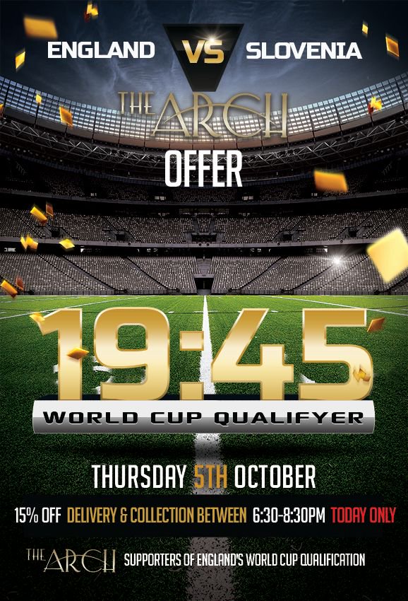 Calling all football fans!!!!!!
World Cup Qualifier
England v Slovenia 
Kick of at 19:45 pm
Live at The Arch - Come and enjoy!