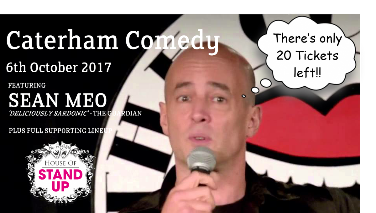 20 TICKETS LEFT! houseofstandup.co.uk/caterham #caterham #croydon #coulsdon #warlingham #purley #godstone #tandridge #kenley #oxted #whyteleafe