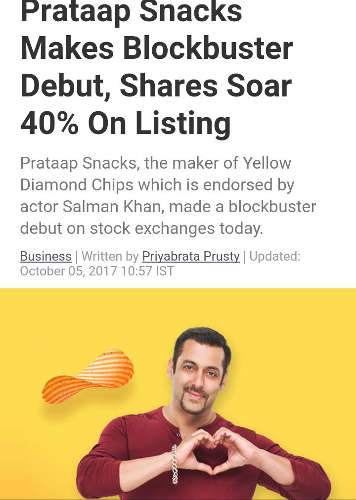 PrataapSnacks(YellowDiamondChips)endorsed by #SalmanKhan made a blockbuster debut on stock exchanges.shares rose👉40% ndtv.com/business/prata…