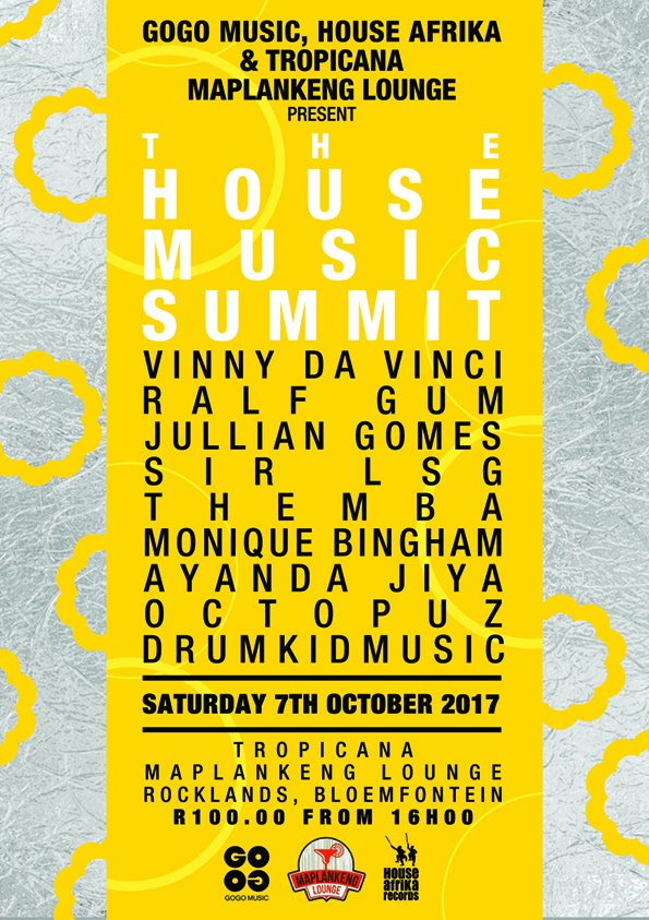 GOGO_Music_1's tweet photo. 2 nights before-The House Music Summit 2017
@GOGO_Music_1 and @house_afrika
at @MaplankengBFN Lounge, .
feat. 
@moniquebingham 
&amp;more https://t.co/8cMpiId5Am