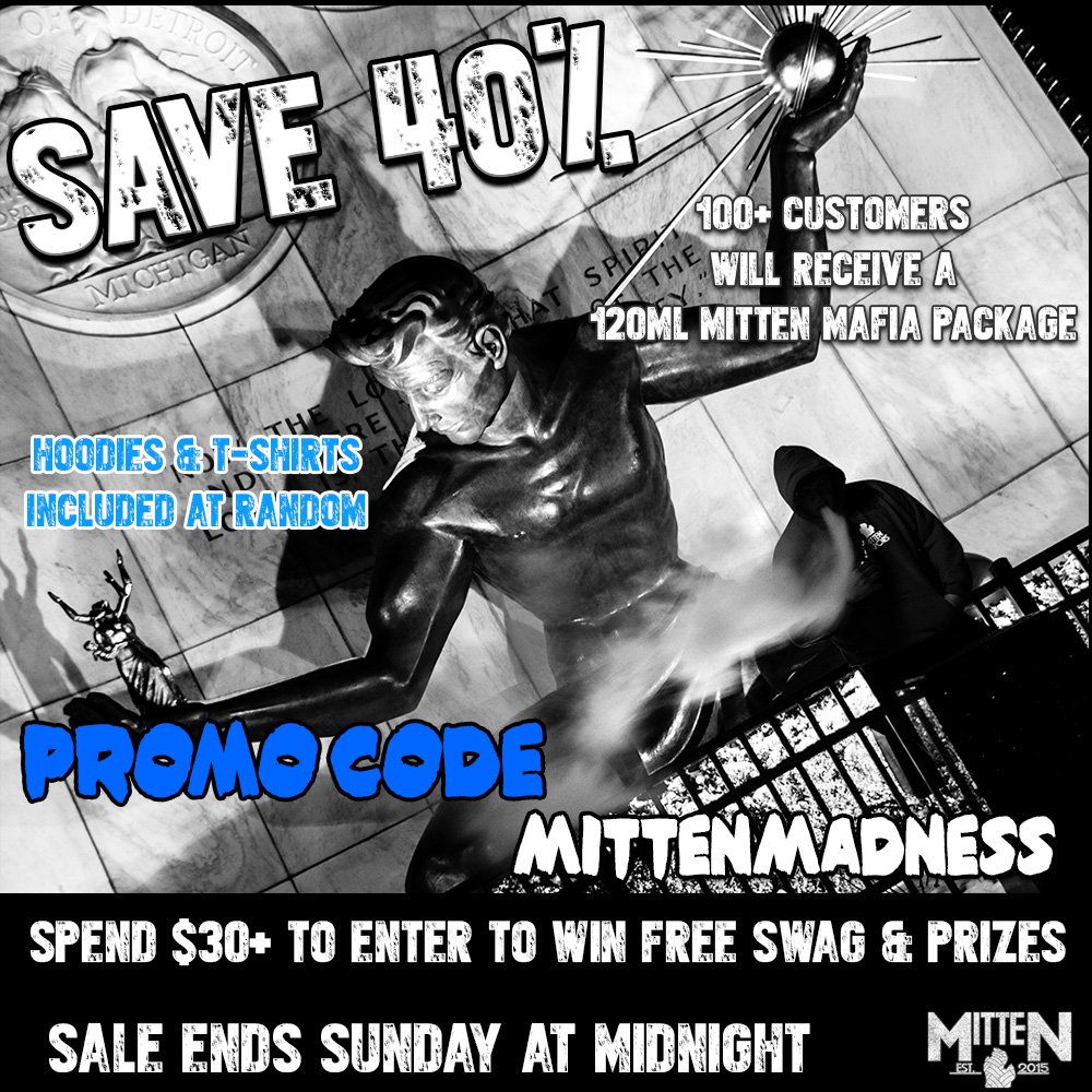 This Week Only Save 40% at MittenVapors.com
Promo Code: MittenMadness
Spend $30+ To Enter To Win Free Swag &amp; Prizes
#MittenVapors