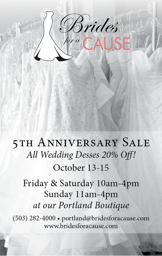 Anniversary Sale in PDX Oct 13-15. All wedding dresses $20% off.