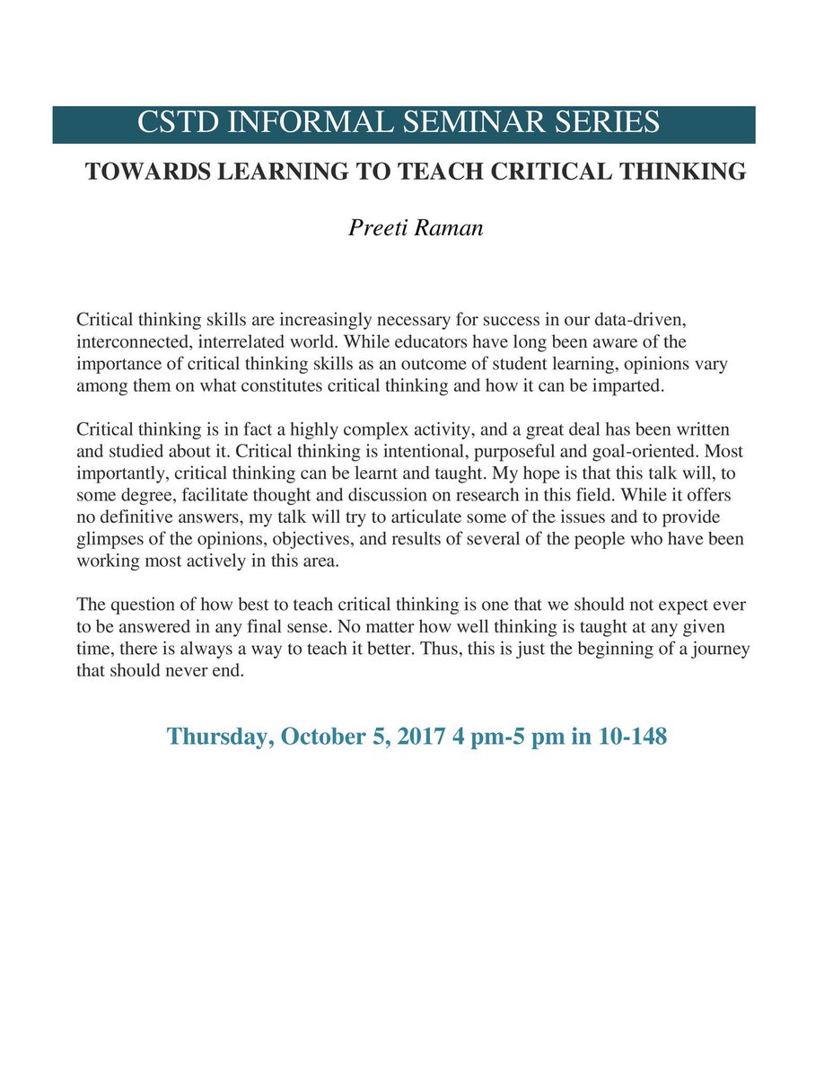 CTLOISE's tweet photo. Join us in Rm 10-148 at 4pm today for a #CTLtalk on #CriticalThinking by MEd student and Founder of @AddityLearning, Preeti Raman @pramanca. https://t.co/VIzaWHWBWE