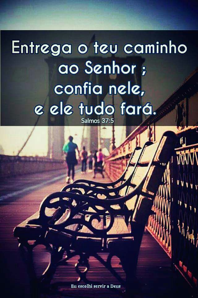 Confiar em Deus sempre! 🙏😊
Uma ótima tarde a todos...Amores 😘