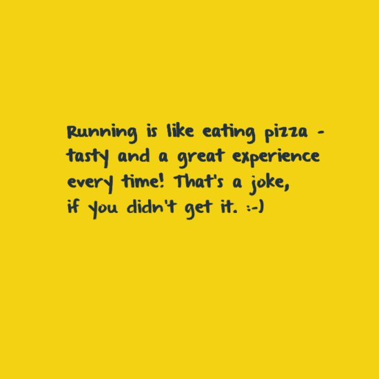 JamieMillerFit's tweet photo. Running is like eating pizza - tasty and a great experience every time! -Jamie M. https://t.co/dIpZGJ11xR