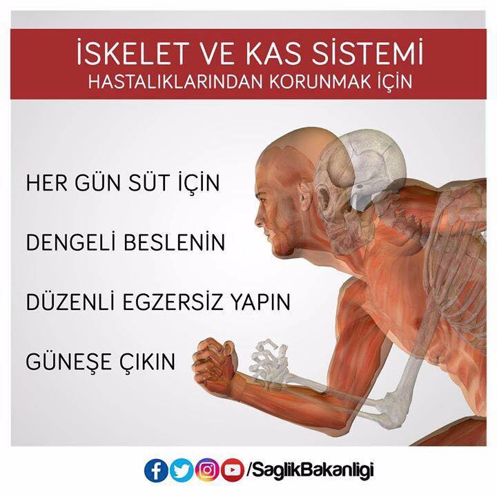 Kas-iskelet sistemi hastalıklarından korunmak için: 
Güneşe çıkın 
Düzenli egzersiz yapın 
Dengeli beslenin 
Her gün süt için