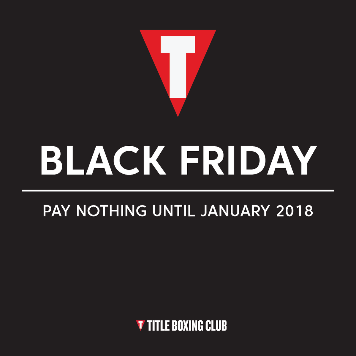 TITLEBoxingClub's tweet photo. Why wait until the New Year to change your life? Join #TITLEBoxingClub during our Black Friday sale and pay nothing until Jan 2018. 👍👍👍 https://t.co/i3tMDXO7K6