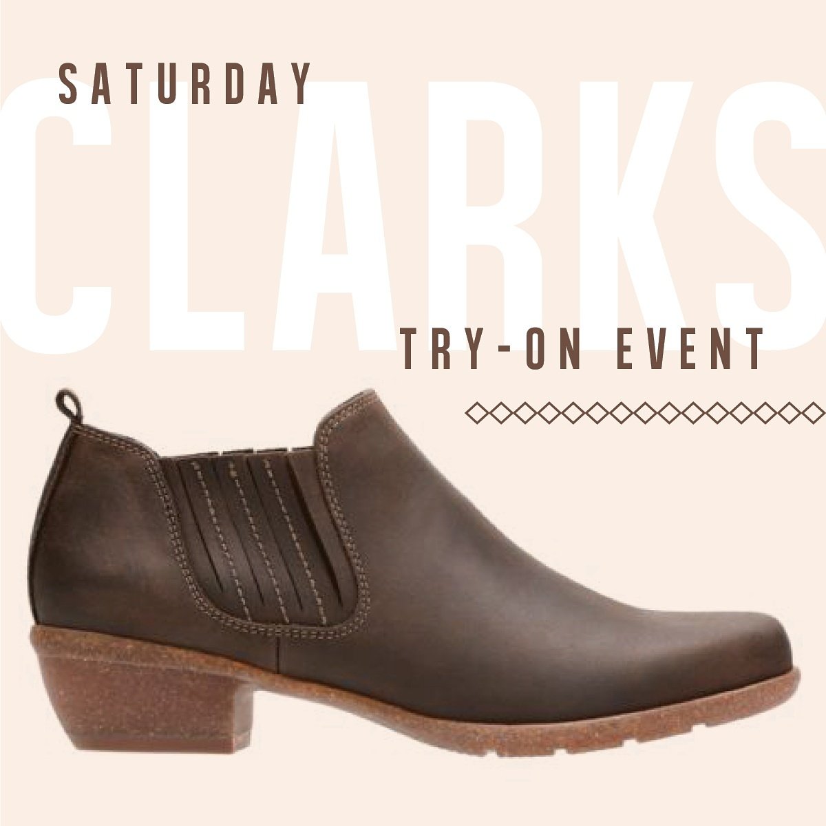 Stop in this Saturday, October 7th and find the perfect fit for you. #clarks #tryonevent  #elmshoes