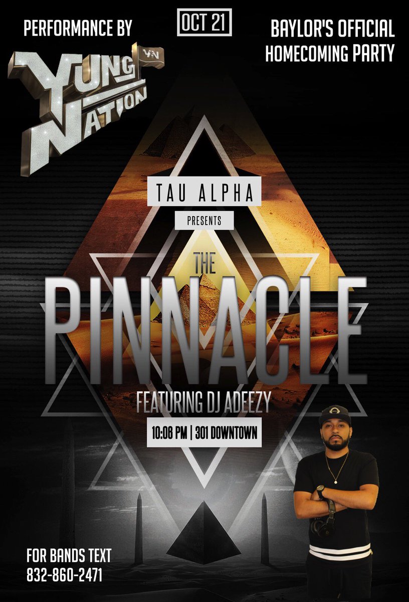 TAALPHAS's tweet photo. #ThePinnacleVol2 is taking Baylor Homecoming to the next level. @YungNation coming thru running off all the CLASSICS! Get your bands now! https://t.co/MR7Lc1mzlP