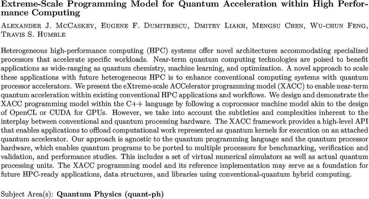 arxiv.org/abs/1710.01794…
A J McCaskey et. al.
Extreme-Scale Programming Model for Quantum Acceleration within High
  Performance Computing