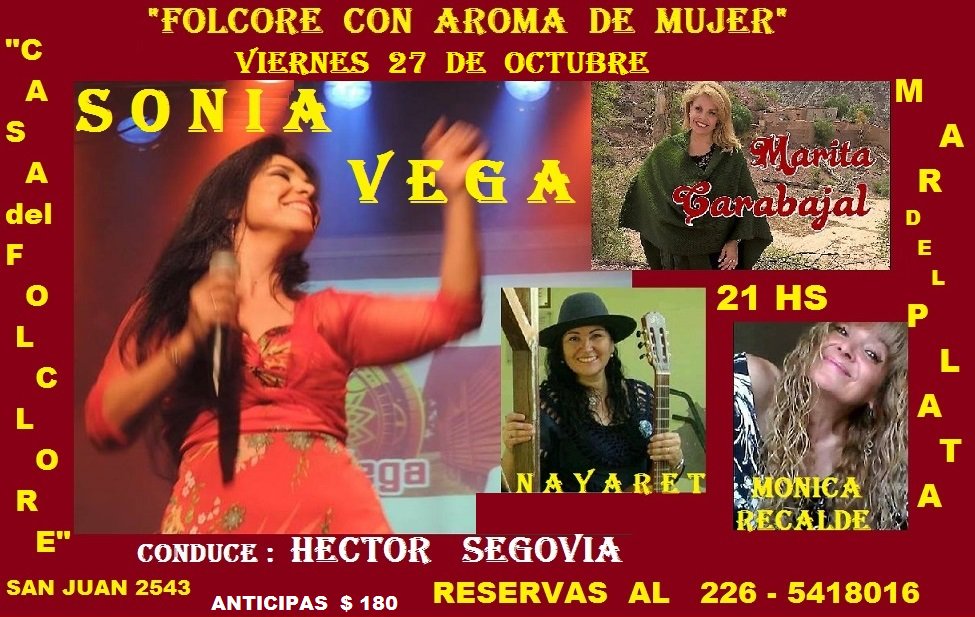 59_oscar's tweet photo. VIERNES 27 DE OCTUBRE LLEGA A MAR DEL PLATA @soniavega09 "FOLCLORE CON AROMA DE MUJER" RESERVAS AL : 226-5418016 https://t.co/JdAni2j4SQ